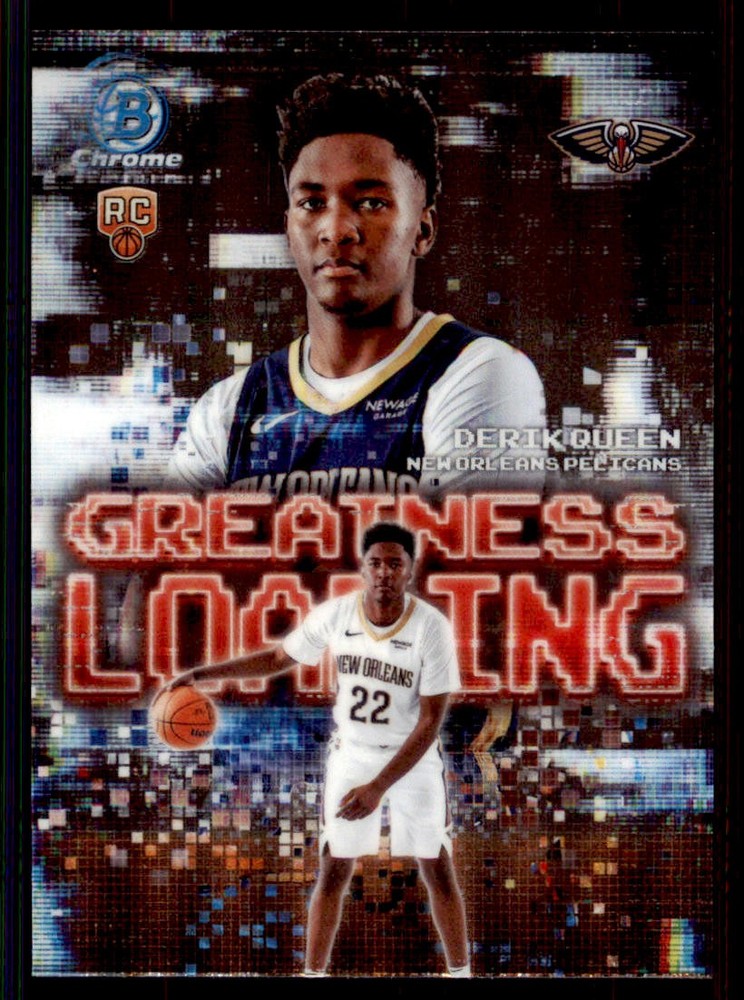 2025-26 Bowman #GL-13 Derik Queen Greatness Loading New Orleans Pelicans