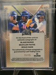 2025 Leaf Metal – Triple Autographs Braylon Payne, Jesus Made, Blake Burke /15