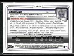 2020 Bowman Chrome #CPA-KK Karl Kauffmann Prospect Autographs