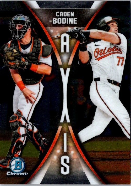 2025 Bowman Draft Caden Bodine Axis #A-6 Orioles MLB Baseball NM