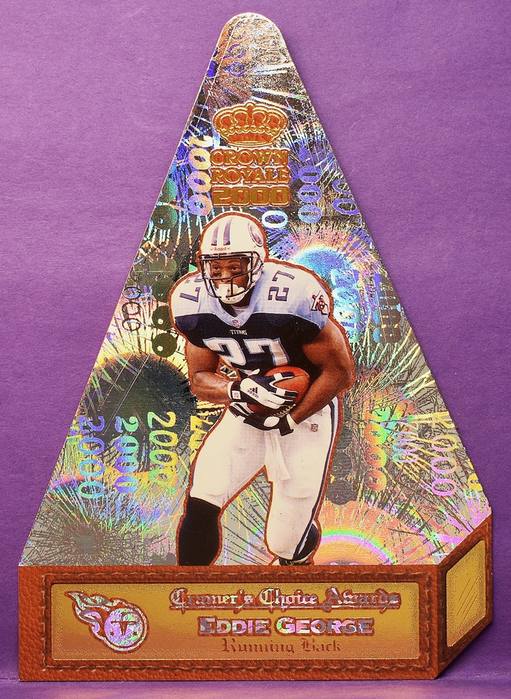 Eddie George Titans 2000 Crown Royale Cramer&rsquo;s Choice Holofoil Die-Cut Jumbo #8