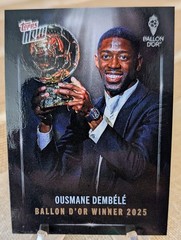 2025 Topps NOW Ousmane Dembele Ballon d&rsquo;Or Card 001 1
