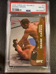 2009 Topps UFC Round 2 Bronze Shane Carwin Gold Foil Numbered 82/88 PSA NM-MT 8