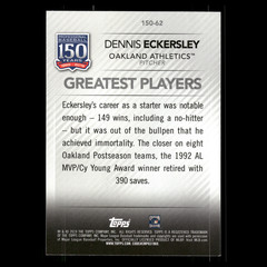 Dennis Eckersley #150-62 2019 Topps Greatest Players Oakland Athletics Baseball