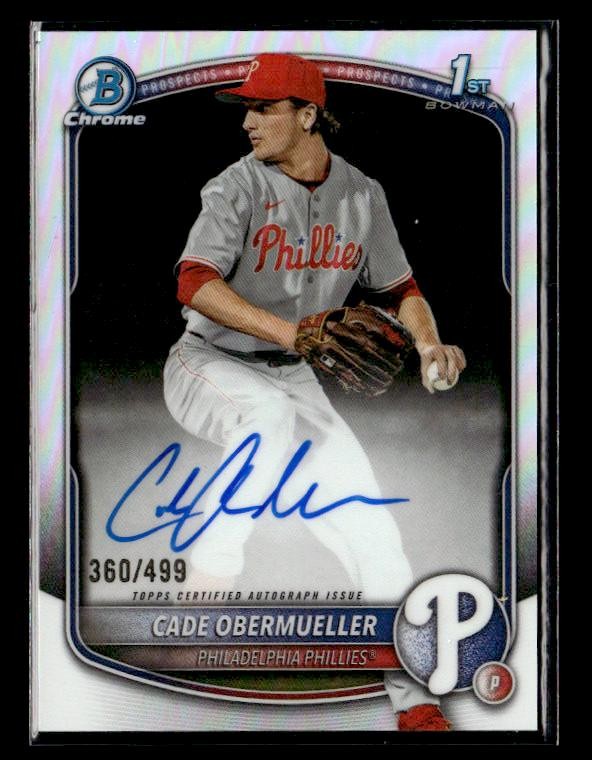 2025 Bowman Draft #CPA-CO Cade Obermueller Chrome Auto Refractor #/499 Phillies