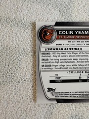 2025 Bowman Draft Sapphire Colin Yeaman Chrome Yellow Refractor 1st /75 Orioles