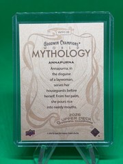 2026 Goodwin Champions World Mythology India Annapurna #WM-18