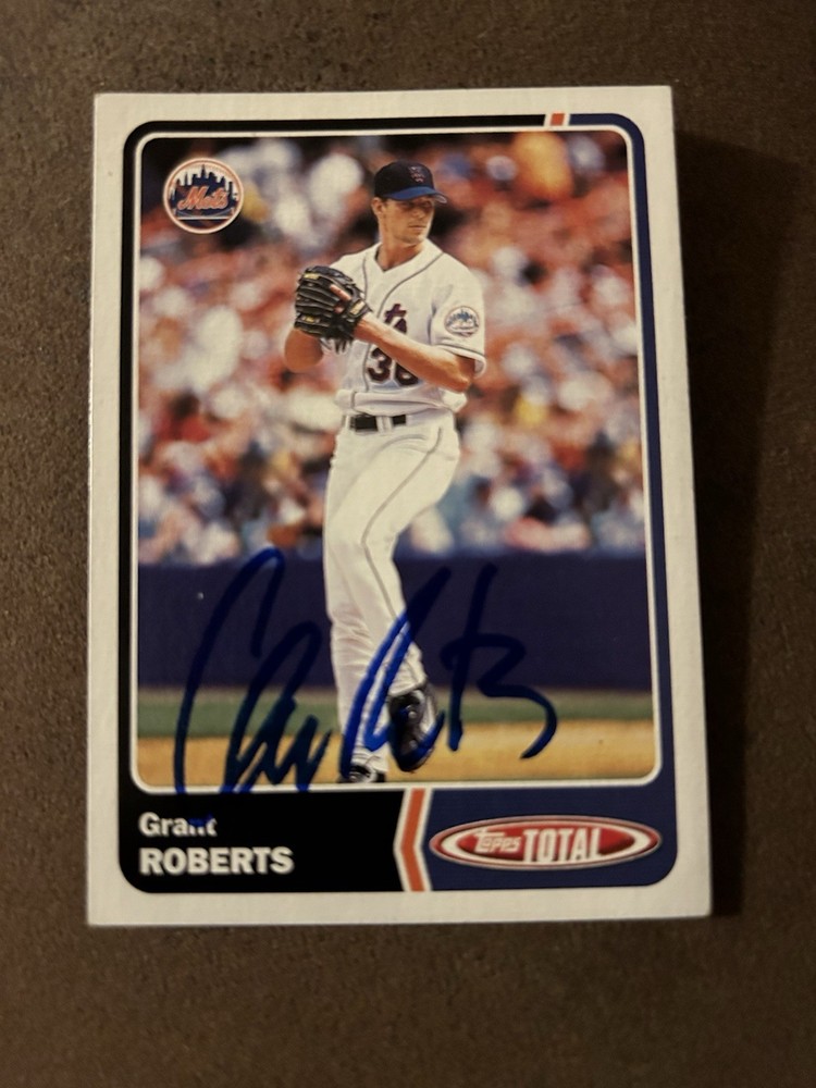 2003 Topps Total – Grant Roberts #567 – New York Mets – AUTOGRAPHED