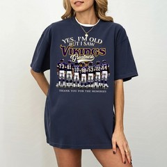 Yes, I’m Old But I Saw Vikings Greatness, Skol Vikings Shirt – S to 5XL