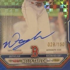 2026 Bowman Chrome X-Fractor 1st Auto #CPA-NT Nelly Taylor Red Sox Auto /150