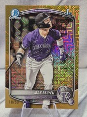 MAX BELYEU 2025 BOWMAN DRAFT CHROME 1ST BOWMAN GOLD MOJO 18/50 ROCKIES #BDC-5