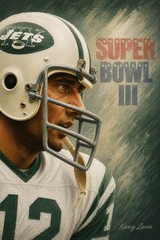 JOE NAMATH SUPER BOWL III MVP CUSTOM 4&Prime;x6&Prime; GOAL LINE ART CARD – NEW YORK JETS