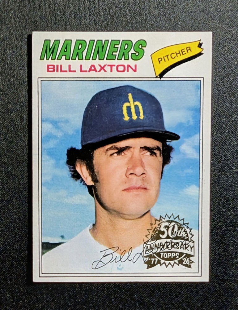 🔥Bill Laxton -2026 Topps Heritage 50th Anniversary Buyback #394 Mariners