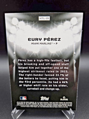 2025 Topps Chrome Black – Eury Perez Hit the Lights Case Hit Marlins #HTL-15