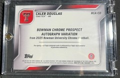 2025 TOPPS CHROME CALEB DOUGLAS AUTO SP /50 GOLD SHIMMER 1/1? 6’5 4.3 SPD TYREEK