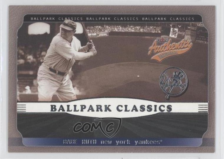 2002 Fleer Authentix Ballpark Classics Babe Ruth #15BC HOF 1a3