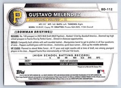 GUSTAVO MELENDEZ PIRATES RC 1st card 2025 BOWMAN DRAFT #BD-112