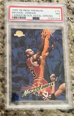 1995-96 Skybox Premium Michael Jordan #15 Error Card Career Block Total – PSA 7