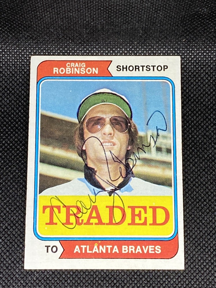 Craig Robinson Atlanta Braves Signed Auto Autographed 1974 Topps Card #23T ~ COA