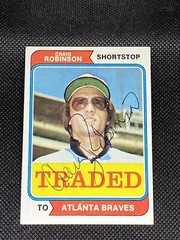 Craig Robinson Atlanta Braves Signed Auto Autographed 1974 Topps Card #23T ~ COA