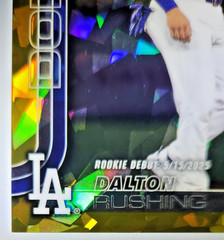 2025 Topps Chrome Sapphire Dalton Rushing Gold /50 Dodgers Rookie #USC151 RC