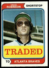 1974 Topps #23T Craig Robinson Traded