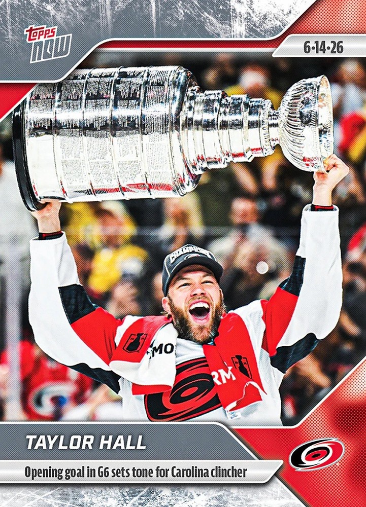 2025-26 NHL TOPPS NOW® Sticker #199 🏒 Taylor Hall 🌀 Opening goal in Cup Game 6