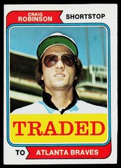 1974 Topps SET-BREAK #23T Craig Robinson EX or Better, (HUCK&rsquo;S)