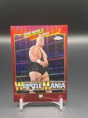 2026 Topps Chrome WWE King Kong Bundy Wrestlemania Recall True Red Refractor 5/5