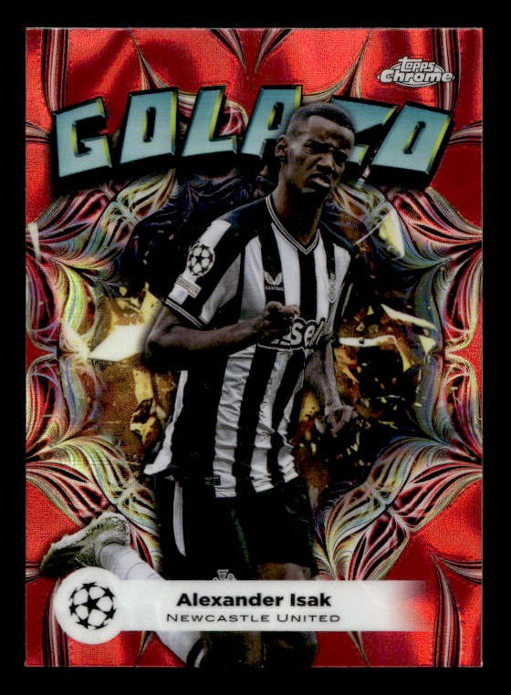 2023-24 Topps Chrome Alexander Isak SSP (PR=12) Red Lava Golazo #GL-3 Sweden