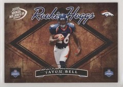 2004 Playoff Hogg Heaven Rookie Hoggs 534/750 Tatum Bell #RH-32 RC 6f8