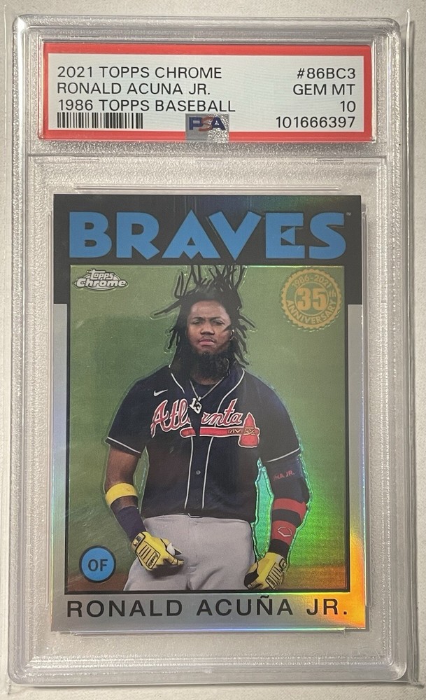 2021 Ronald Acuna Jr Topps Chrome #86BC-3 1986 Topps Baseball PSA 10 Gem Mint