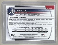 John Gil 2025 Bowman Chrome #CPA-JG Mini Diamond Refractor 1st RC Auto 30/100