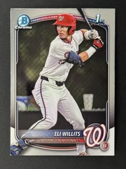 2025 Bowman Draft Eli Willits 1st Bowman Chrome Nationals #BDC-1
