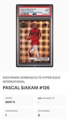 2023 Donruss Elite Pascal Siakam Hyper Gold International #&rsquo;d 3/10 PSA 9 *Pop 1