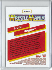 2026 Topps Chrome WWE – Wrestlemania Recall Hulk Hogan #WMR-15