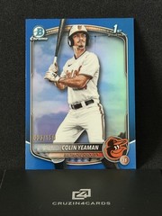 2025 Bowman Draft – Colin Yeaman 1st True Blue Refractor #023/150 – Orioles