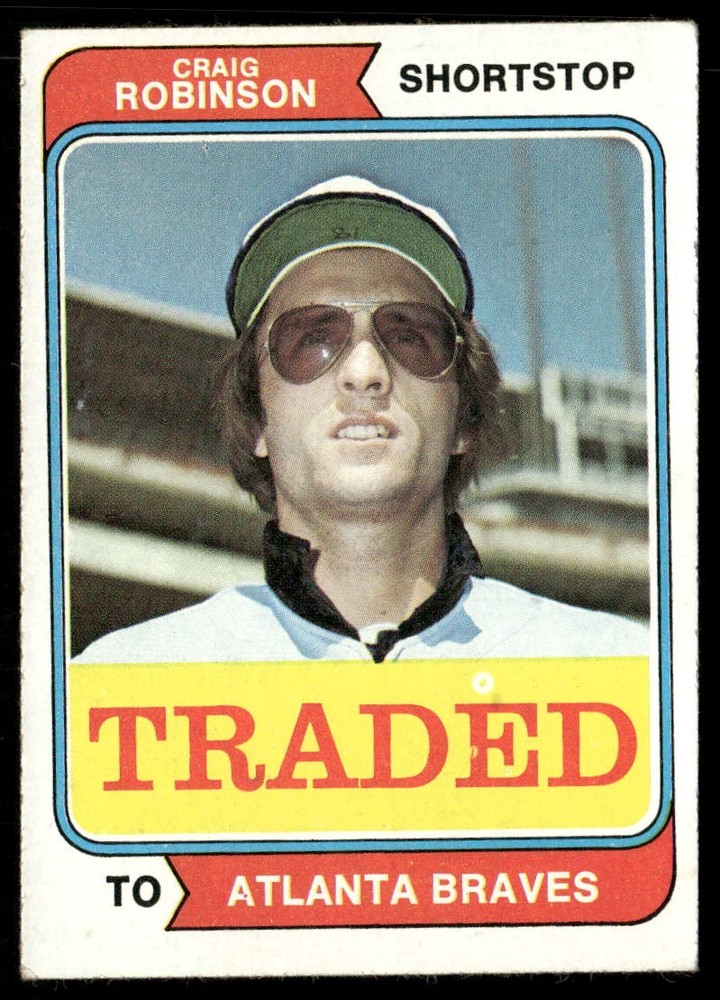 1974 Topps Craig Robinson 23T Atlanta Braves Traded