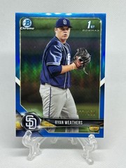 RYAN WEATHERS 2018 Bowman 1st Chrome BLUE Refractor /150 Padres Yankees Qty