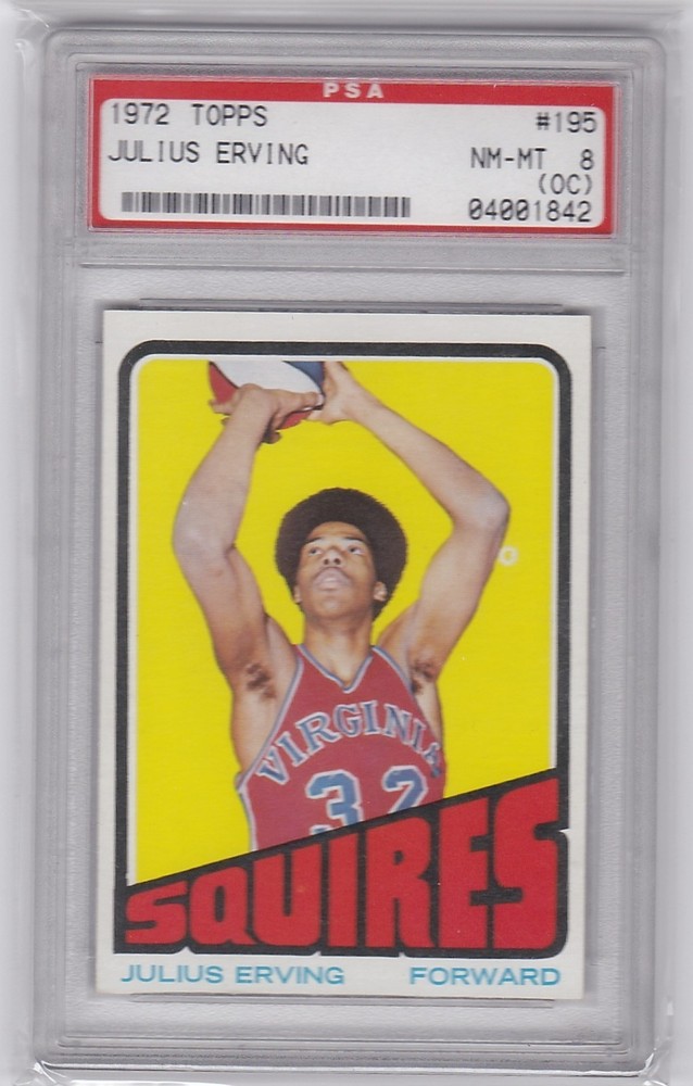 1972-73 Topps Basketball – JULIUS ERVING PSA 8 #195 ROOKIE RC SQUIRES