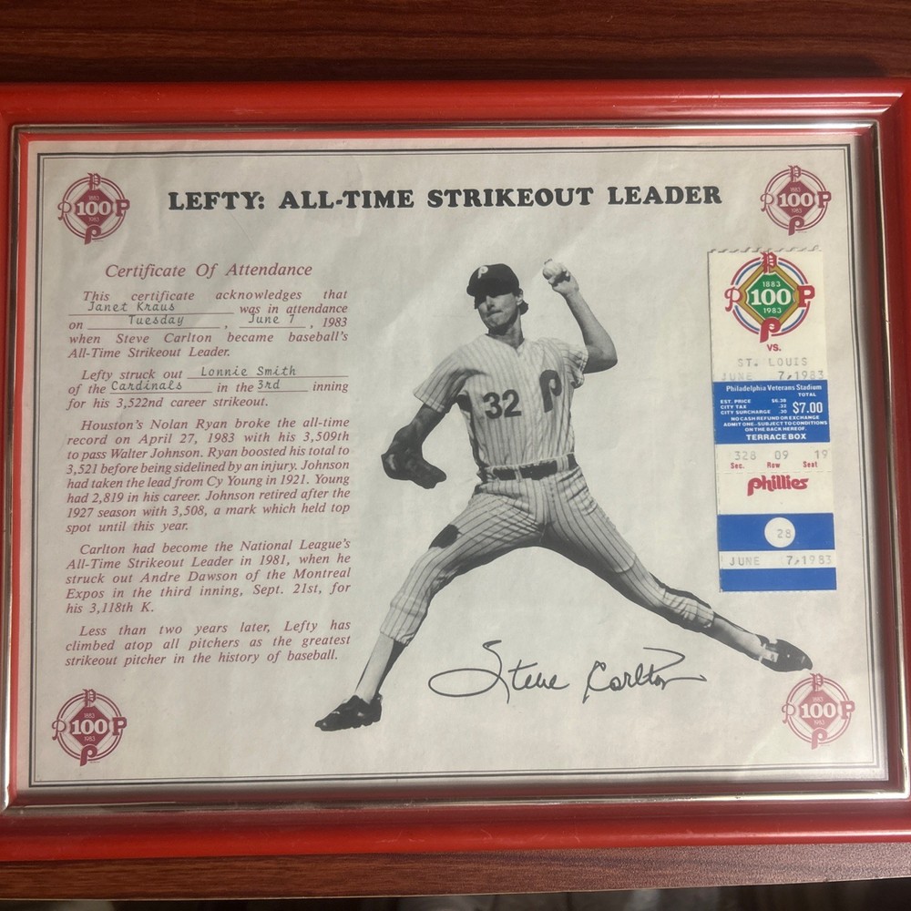 PHILLIES STEVE CARLTON&rsquo;S 3,522nd STRIKEOUT CERTIFICATE and ticket stub 6/7/83
