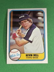 Kevin Bell 1981 Fleer Chicago White Sox #343 *M62*