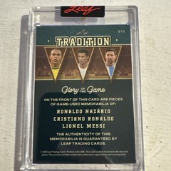 2026 LEAF GLORY OF THE GAME TRADITION GAME USED PATCH MESSI RONALDO NAZARIO