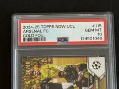 Arsenal FC 2024-25 Topps Now UEFA Champions League #ed 28/50 PSA 10