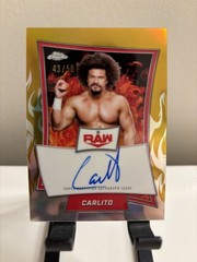 2025 Topps Chrome WWE Red Brand Auto Gold Refractor 43/50 Carlito #RBA-CAR Auto