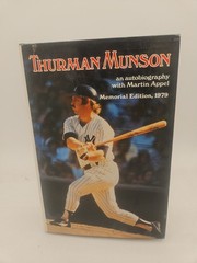 Thurman Munson 1979 Memorial Edition With Martin Appel HC DJ 1st VG Condition N3