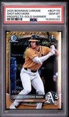 2025 Bowman Chrome Shotaro Morii 1st Gold Shimmer Refractor /50 PSA 10 GEM MT