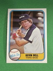 Kevin Bell 1981 Fleer Chicago White Sox #343 *M92*