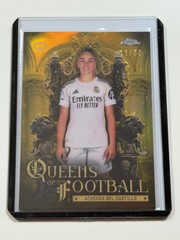 2025-26 Topps Chrome UWCL Queens Of Football Gold #19 Athenea Del Castillo 11/50
