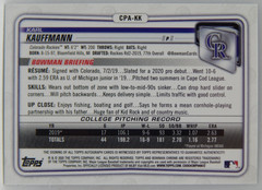 2020 Bowman Chrome Baseball – Bowman 1st Auto #CPA-KK Rockies – KARL KAUFFMANN